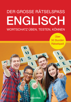 Der große Rätselspaß Englisch. Wortschatz üben, testen, können. Über 50 Stunden Rätselspaß von Melican,  Brian