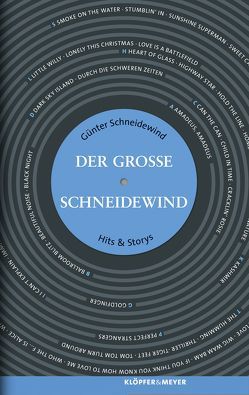 Der Große Schneidewind von Schneidewind,  Günter