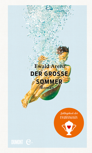 Der große Sommer von Arenz,  Ewald