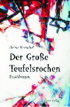 Der große Teufelsrochen von Israel,  Heinz, Kruschel,  Heinz