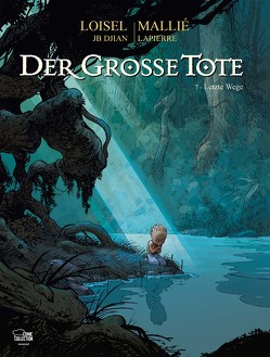 Der große Tote 07 von Löhmann,  Uwe, Loisel,  Régis, Mallié,  Vincent