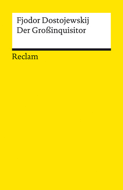 Der Großinquisitor von Dostojewskij,  Fjodor, Röhl,  Hermann, Schmid,  Ulrich