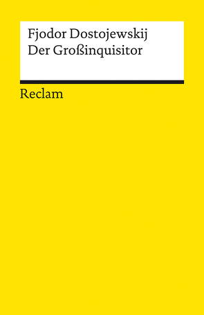 Der Großinquisitor von Dostojewskij,  Fjodor, Röhl,  Hermann, Schmid,  Ulrich