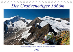 Der Großvenediger 3666m (Tischkalender 2022 DIN A5 quer) von Kramer,  Christa