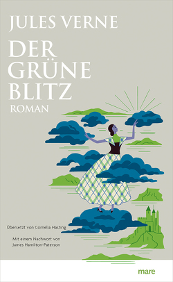 Der grüne Blitz von Hasting,  Cornelia, Verne,  Jules