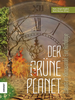 Der Grüne Planet von Bendick,  Ulf, Endres,  Christian, Falke,  Tino, Focke,  Kai, Gehrke,  Rico, Grießler,  Anne, Hermann,  Uwe, Isbel,  Ursula, Jänchen,  Heidrun, Kemmler,  Olaf, Kugler,  Hans Jürgen, Labisch,  Marianne, Moreau,  René, Neugebauer,  Frank, Niehaus,  Monika, Schiedel,  Karlheinz, Schneidewind,  Friedhelm, Schorm,  Rainer, Simon,  Erik, Wehrle,  Ute, Weigand,  Jörg, Weigand,  Karla, Welling,  Wolf, Zillig,  Werner