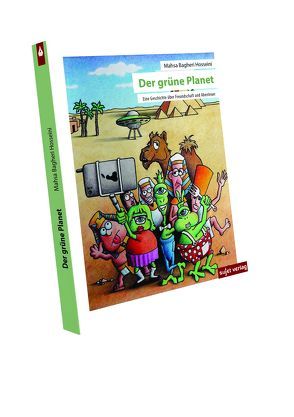 Der grüne Planet von Bagheri,  Mahsa, Taghizadeh,  Saman