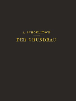 Der Grundbau von Schoklitsch,  Schoklitsch