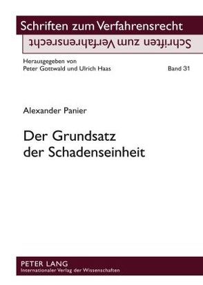 Der Grundsatz der Schadenseinheit von Panier,  Alexander