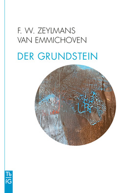 Der Grundstein von Harrie,  Salman, Zeylmans van Emmichoven,  Frederik Willem