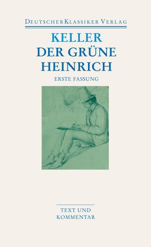 Der grüne Heinrich von Böning,  Thomas, Kaiser,  Gerhard, Keller,  Gottfried