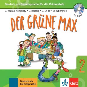 Der grüne Max 2 von Endt,  Ernst, Krulak-Kempisty,  Elzbieta, Obergfell,  Magdalena, Reitzig,  Lidia