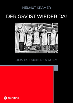 Der GSV ist wieder da! von Kraemer,  Helmut, Krämer,  Ulf