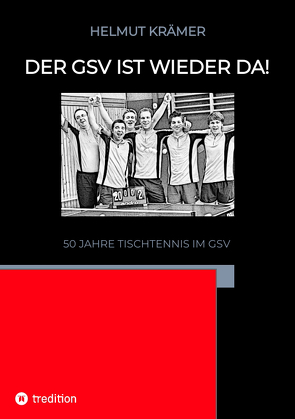 Der GSV ist wieder da! von Kraemer,  Helmut, Krämer,  Ulf