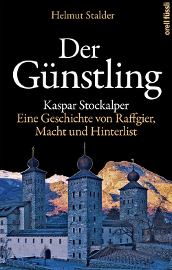 Der Günstling von Stalder,  Helmut