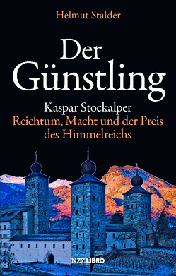 Der Günstling von Stalder,  Helmut