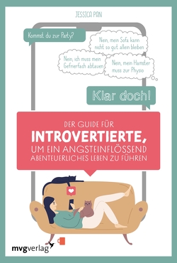 Der Guide für Introvertierte, um ein angsteinflößend abenteuerliches Leben zu führen von Kay,  Alexandra, Pan,  Jessica