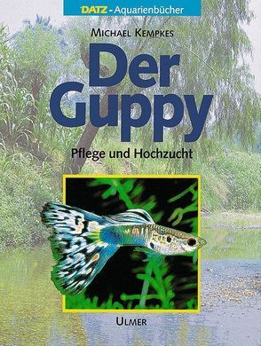 Der Guppy von Kempkes,  Michael