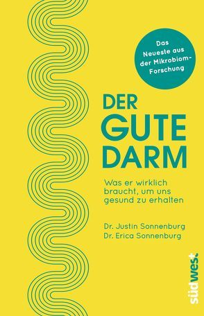 Der gute Darm von Callies,  Claudia, Sonnenburg,  Erica, Sonnenburg,  Justin