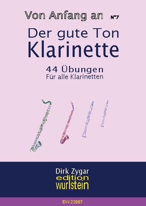 Der gute Ton: Klarinette von Zygar,  Dirk