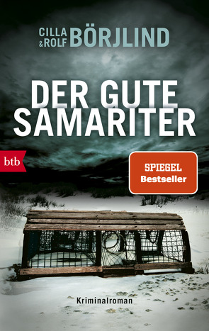 Der gute Samariter von Börjlind,  Cilla, Börjlind,  Rolf, Dahmann,  Susanne, Gschwilm,  Julia