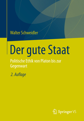 Der gute Staat von Schweidler,  Walter