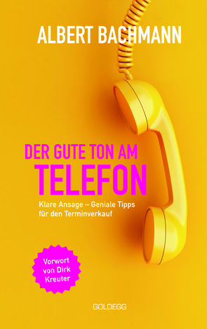 Der gute Ton am Telefon von Bachmann,  Albert