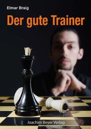 Der gute Trainer von Braig,  Elmar