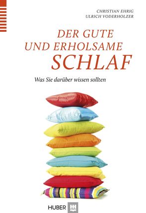 Der gute und erholsame Schlaf von Ehrig,  Christian, Voderholzer,  Ulrich