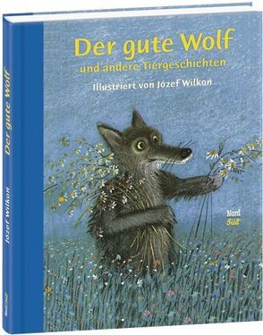 Der gute Wolf und andere Tiergeschichten von Wilkon,  Jozef