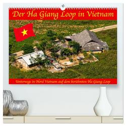 Der Ha Giang Loop in Vietnam (hochwertiger Premium Wandkalender 2024 DIN A2 quer), Kunstdruck in Hochglanz von Brack,  Roland