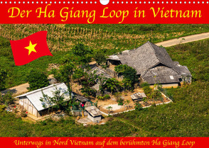 Der Ha Giang Loop in Vietnam (Wandkalender 2023 DIN A3 quer) von Brack,  Roland