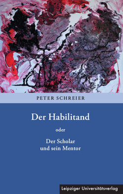 Der Habilitand von Schreier,  Peter