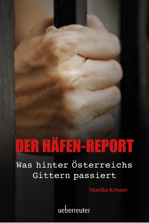 Der Häfen-Report von Krisper,  Monika