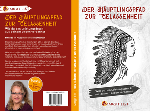 Der Häuptlingspfad zur Gelassenheit von List,  Margit