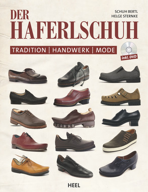 Der Haferlschuh von Bertl,  Schuh, Sternke,  Helge