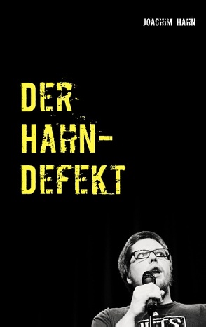 Der Hahn-Defekt von Hahn,  Joachim