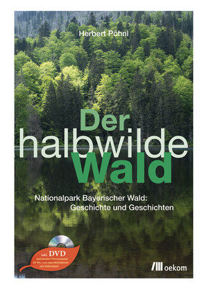 Der halbwilde Wald von Pöhnl,  Herbert