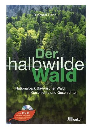 Der halbwilde Wald von Pöhnl,  Herbert