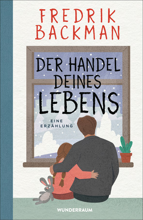 Der Handel deines Lebens von Backman,  Fredrik, Rieck-Blankenburg,  Antje