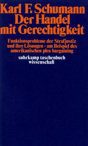 Der Handel mit Gerechtigkeit von Schumann,  Karl F.