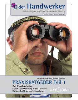 Der Handwerker – Praxisratgeber Teil 1 von Gieschen,  Gerhard, Schimkowski,  Claudia