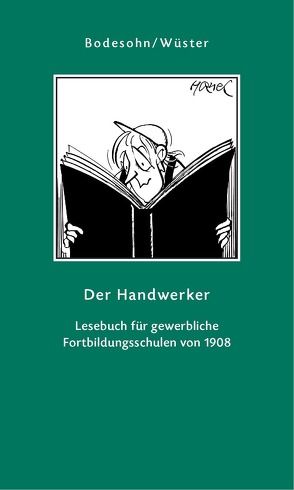 Der Handwerker von Bodesohn, Wüster