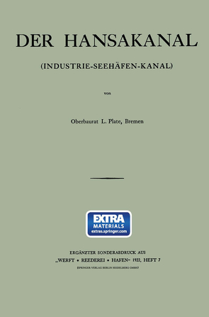 Der Hansakanal (Industrie-Seehäfen-Kanal) von Plate,  Jürgen Ludwig
