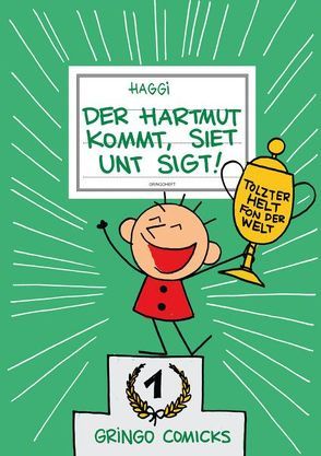 Der Hartmut kommt, siet unt sigt! von Klotzbücher,  Hartmut