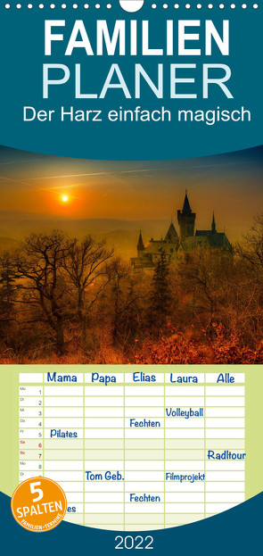 Der Harz einfach magisch – Familienplaner hoch (Wandkalender 2022 , 21 cm x 45 cm, hoch) von Wenske,  Steffen