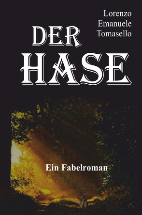 Der Hase von Tomasello,  Lorenzo Emanuele