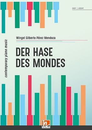 Der Hase des Mondes von Pérez Mendoza,  Wingel Gilberto