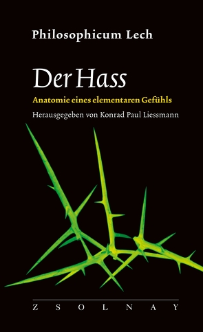 Der Hass von Liessmann,  Konrad Paul