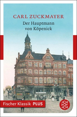 Der Hauptmann von Köpenick von Zuckmayer,  Carl